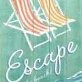 Beach Escape Sign Vintage