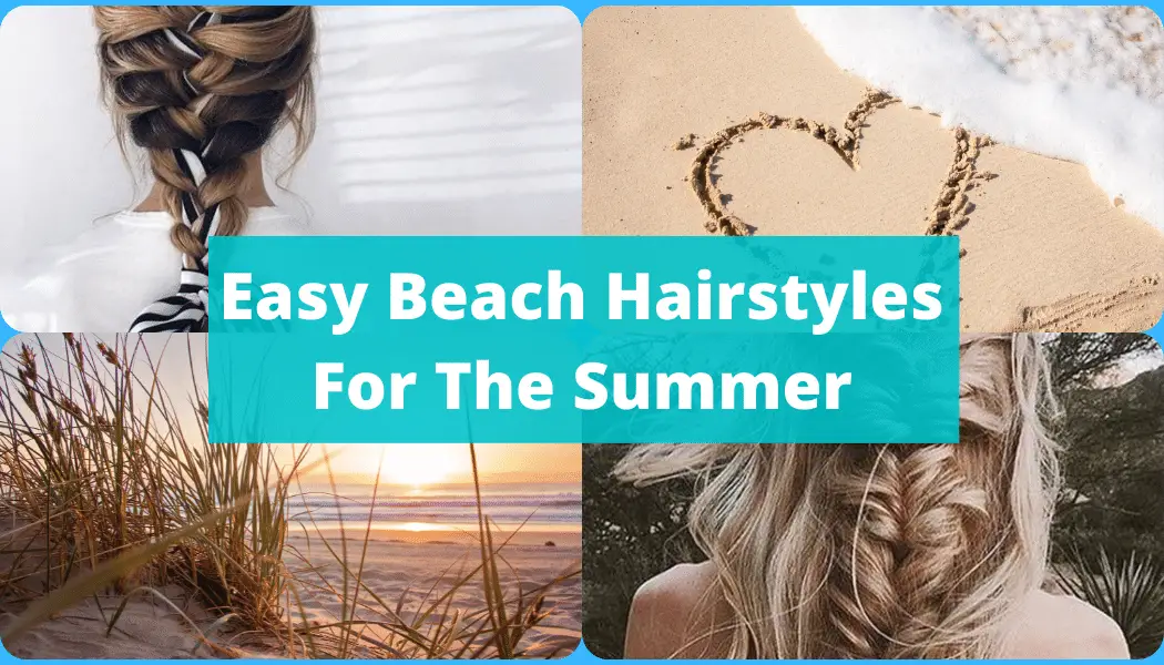 easy beach hairstyles